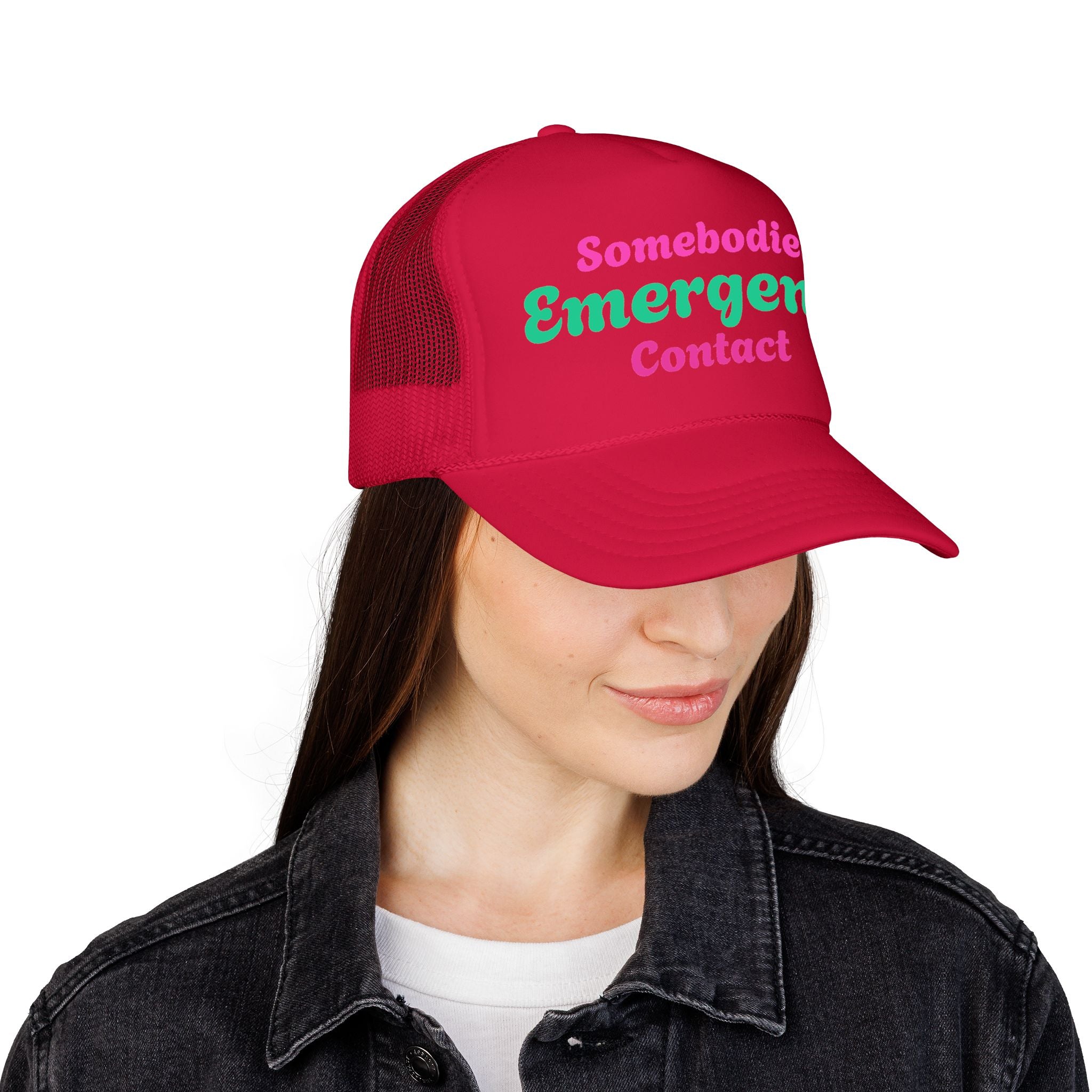 Trucker Hat — "Somebodies Emergency Contact" Retro Script Foam Cap