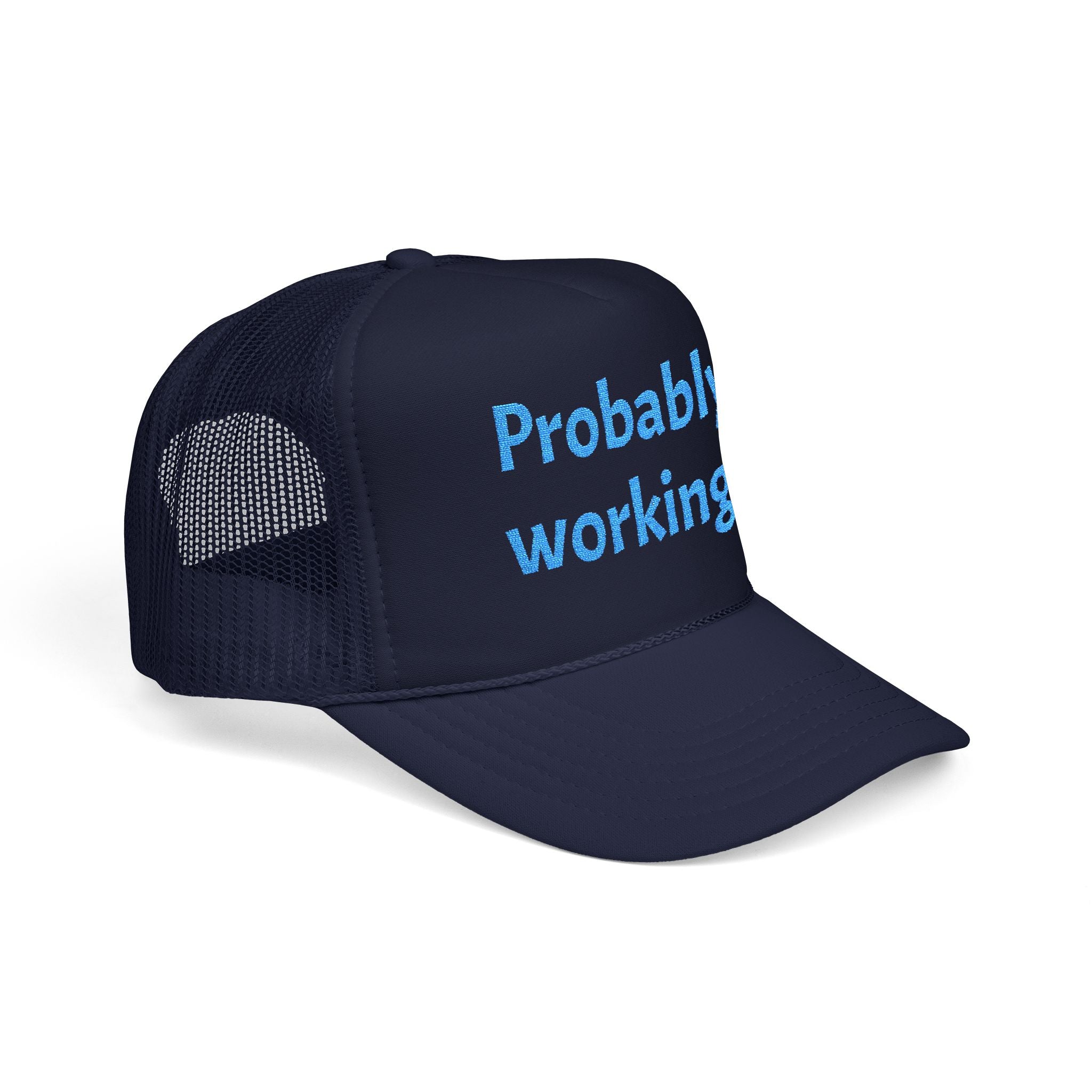 Probably Working Foam Trucker Hat – Casual Mesh Cap for Remote Workers & Everyday Wear